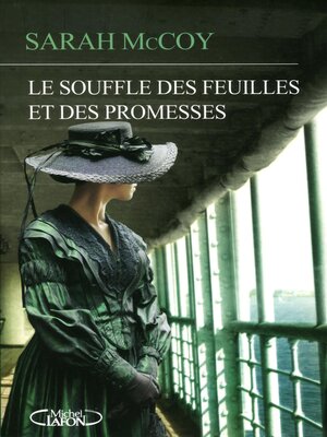 cover image of Le souffle des feuilles et des promesses